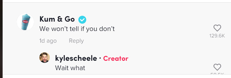 A comment on a TikTok video by the gas station chain Kum & Go